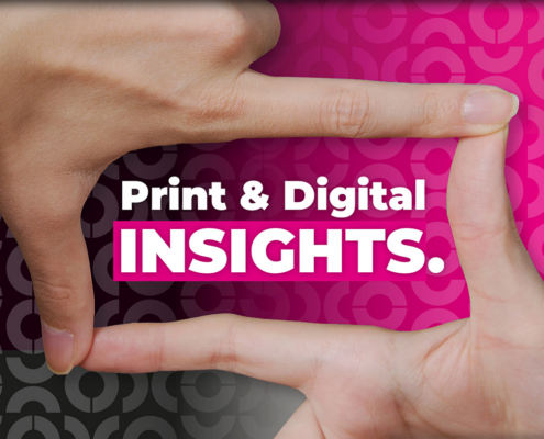 Print & Digital Insights